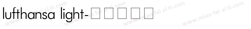 lufthansa light字体转换